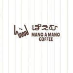 ぽえむ Mano A Mano Coffee